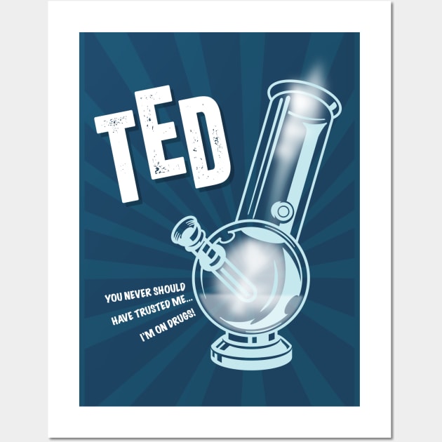 Ted - Alternative Movie Poster Wall Art by MoviePosterBoy